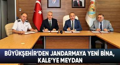 Kale, Büyükşehir ile yeni bir meydan ve jandarma binasına kavuşacak