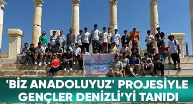 Karamanlı gençlere Denizli tanıtıldı