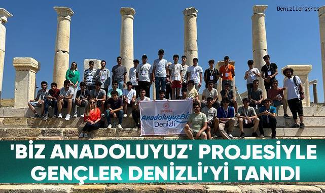 Karamanlı gençlere Denizli tanıtıldı