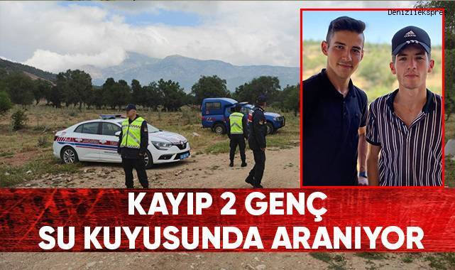 Kayıp 2 genç su kuyusunda aranıyor
