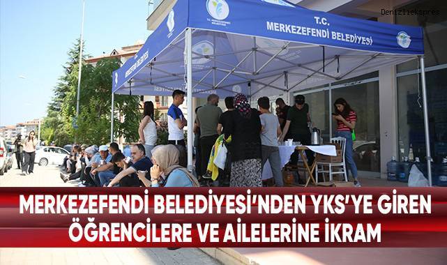 Merkezefendi Belediyesi’nden Yks’ye Giren Öğrencilere Ve Ailelerine İkram