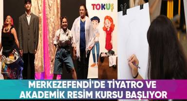 Merkezefendi'de Tiyatro Ve Akademik Resim Kursu Başlıyor