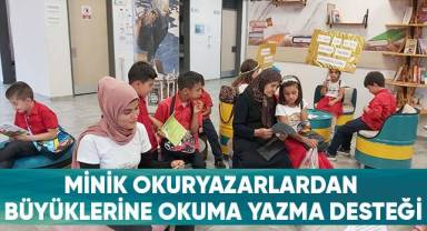 Minik Okuryazarlardan Büyüklerine Okuma Yazma Desteği