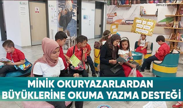 Minik Okuryazarlardan Büyüklerine Okuma Yazma Desteği