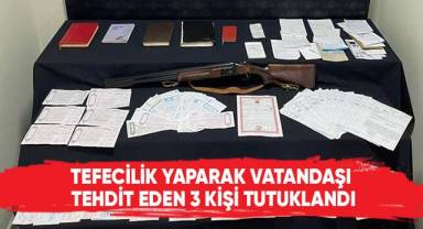 Tefecilik yaparak vatandaşı tehdit eden 3 kişi yakalandı