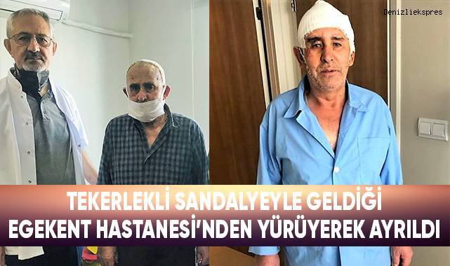 Tekerlekli sandalyeyle geldiği Egekent Hastanesi’nden yürüyerek ayrıldı