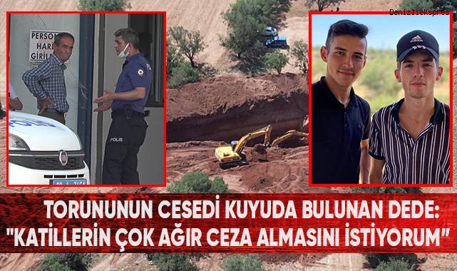 Torununun cesedi kuyuda bulunan dede: