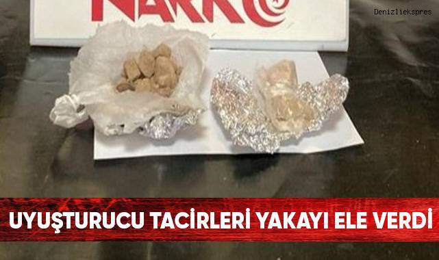Uyuşturucu tacirleri yakayı ele verdi