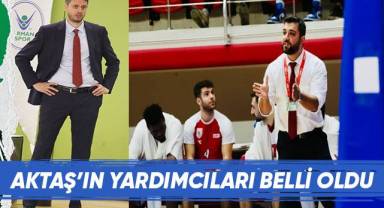 Aktaş'ın yardımcıları belli oldu