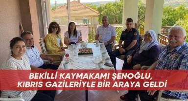 Bekilli Kaymakamı Şenoğlu, Kıbrıs Gazileriyle bir araya geldi
