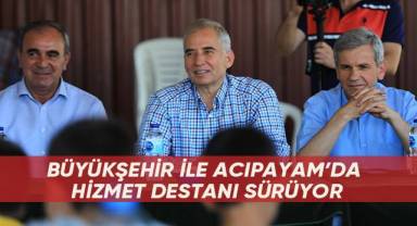 Büyükşehir ile Acıpayam’da hizmet destanı sürüyor