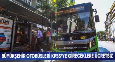 Büyükşehir Otobüsleri KPSS’ye Gireceklere Ücretsiz