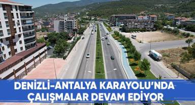 Denizli - Antalya karayolunda çalışmalar devam ediyor