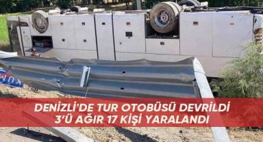 Denizli'de tur otobüsü devrildi
