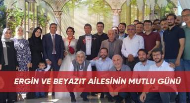 Ergin ve Beyazıt ailesinin mutlu günü