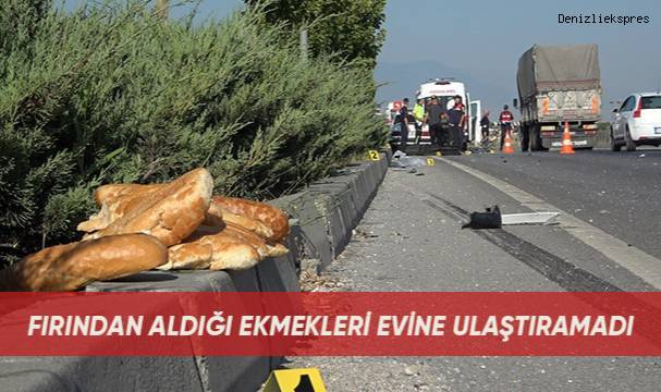 Fırından aldığı ekmekleri evine ulaştıramadı