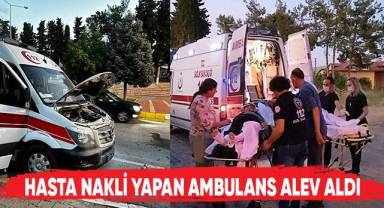 Hasta nakli gerçekleştiren ambulans alev aldı