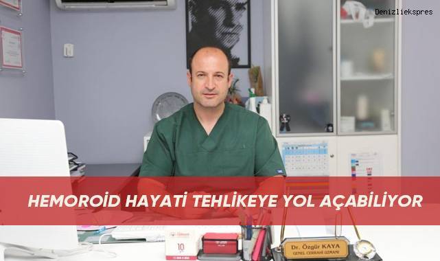 Hemoroid hayati tehlikeye yol açabiliyor