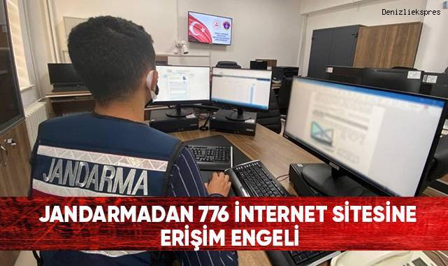 Jandarmadan 776 internet sitesine erişim engellendi