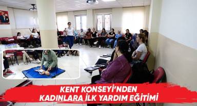 Kent Konseyi’nden Kadınlara İlk Yardım Eğitimi