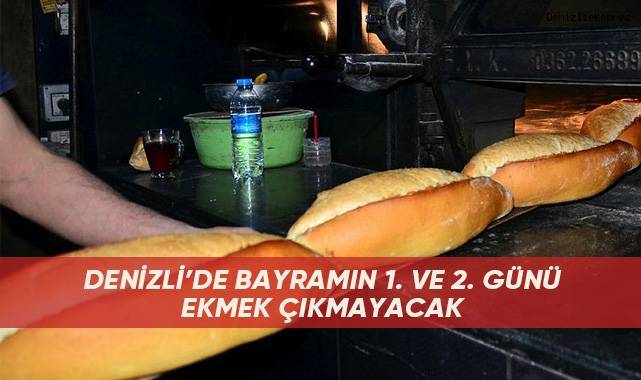 Kurban Bayramının 1 ve 2. Günü fırınlarda ekmek çıkmayacak