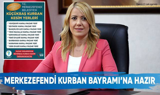 Merkezefendi Kurban Bayramı’na Hazır
