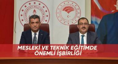 Mesleki ve teknik eğitimde önemli işbirliği