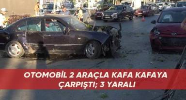 OTOMOBİL 2 ARAÇLA KAFA KAFAYA ÇARPIŞTI; 3 YARALI
