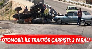 Otomobil ile traktör çarpıştı: 2 yaralı