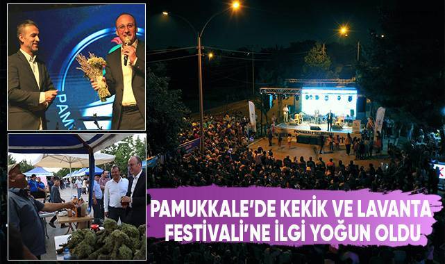 Pamukkale’de Kekik Ve Lavanta Festivali’ne İlgi Yoğun Oldu