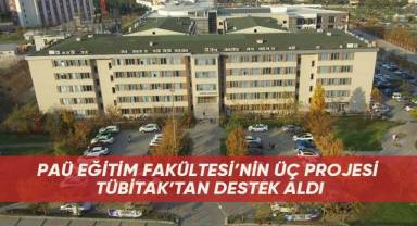 PAÜ'nün üç projesine destek