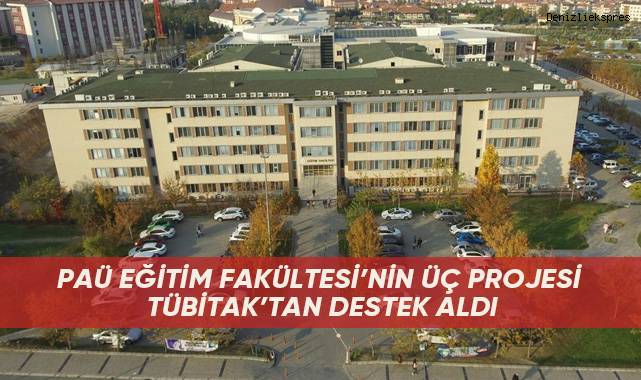 PAÜ'nün üç projesine destek