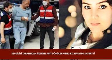 Sevgilisinin üzerine asit döktüğü genç kadın yaşama 38 gün tutunabildi