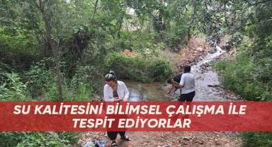 su kalitesini bilimsel çalışma ile tespit ediyorlar