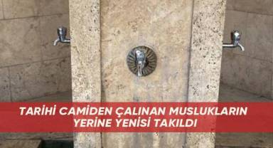 Tarihi camiden çalınan muslukların yerine yenisi takıldı