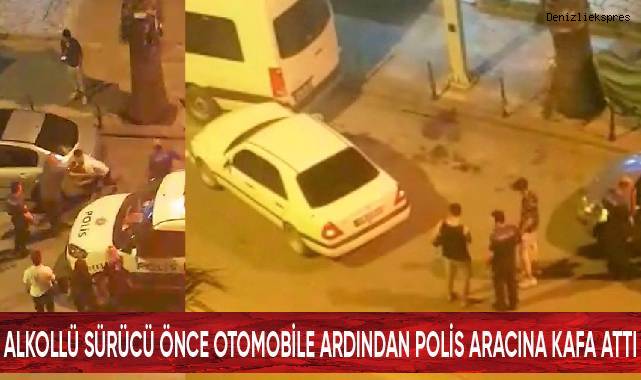 Alkollü sürücü önce otomobile ardından polis aracına kafa attı