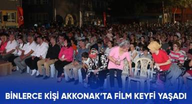 Binlerce kişi Akkonak'ta filmi keyfi yaşadı