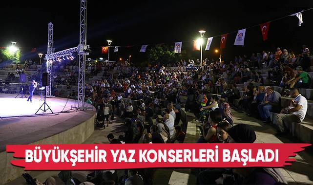 Büyükşehir Yaz Konserleri Başladı