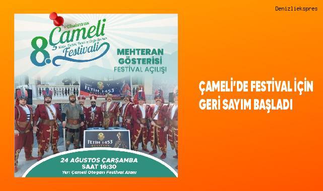 Çameli’de festival için geri sayım başladı