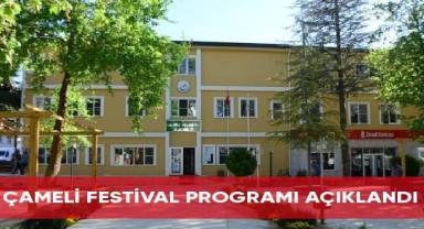 Çameli festival programı açıklandı