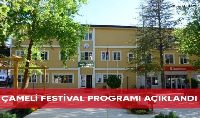 Çameli festival programı açıklandı