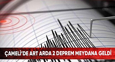 Çameli'de art arda 2 deprem meydana geldi