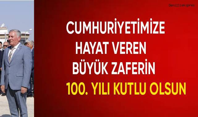 CUMHURİYETİMİZE HAYAT VEREN BÜYÜK ZAFERİN 100. YILI KUTLU OLSUN