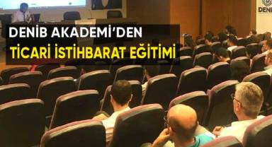 DENİB Akademi’den ticari istihbarat eğitimi