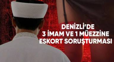 Denizli'de 3 imam ve 1 müezzine eskort soruşturması