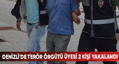 Denizli'de terör örgütü üyesi 2 şüpheli yakalandı
