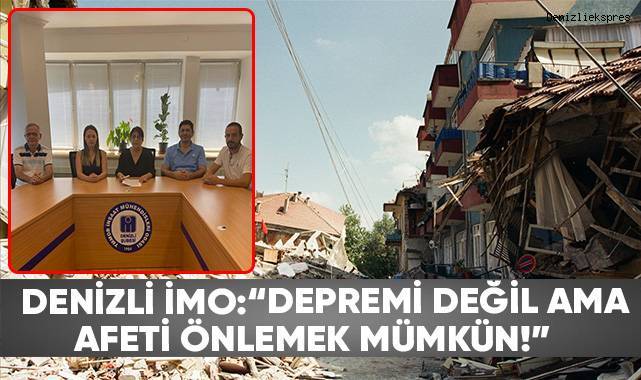 Denizli İMO, deprem ile ilgili çözüm önerilerini anlattı