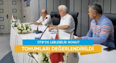 DTB’de Leblebilik Nohut Tohumları Değerlendirildi