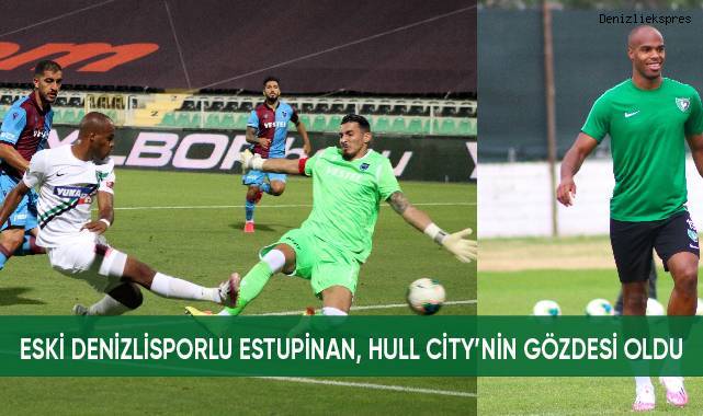 Eski Denizlisporlu Estupinan, Hull City'nin gözdesi oldu