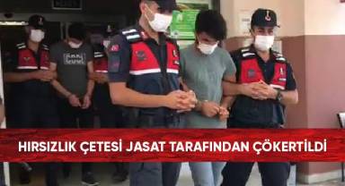 Hırsızlık çetesi JASAT tarafından çökertildi